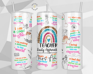 Teacher Daily Affirmations Tumbler, Gifts For teachers, Personalized gift for teachers, Gift for her, 20oz Skinny Tumbler
